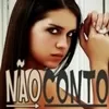 Não conto!